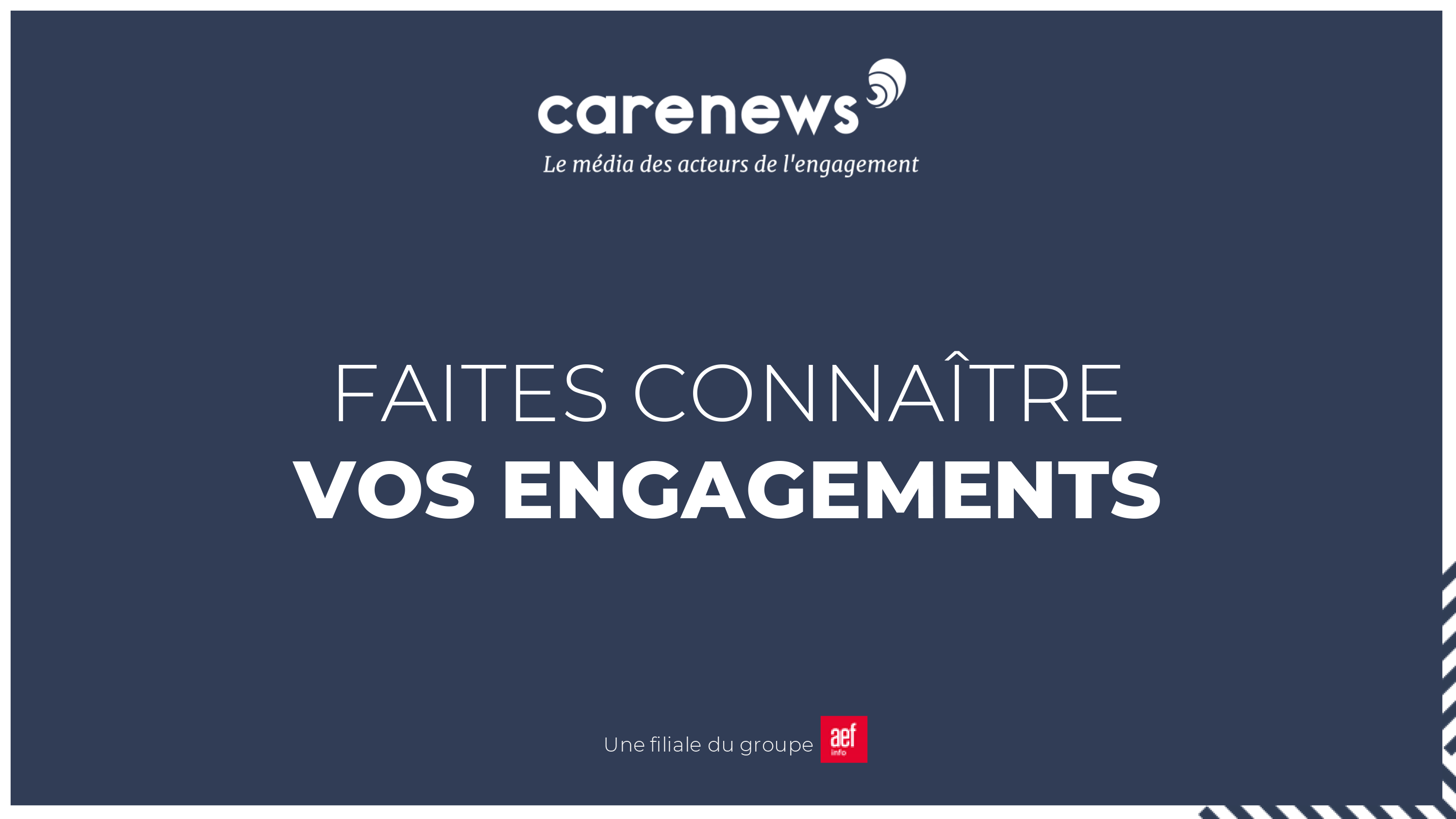 Découvrez les offres Carenews pour faire rayonner votre engagement !