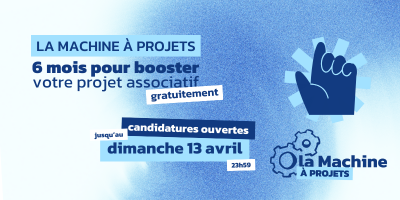 Appel à Projets - Machine à Projets #6