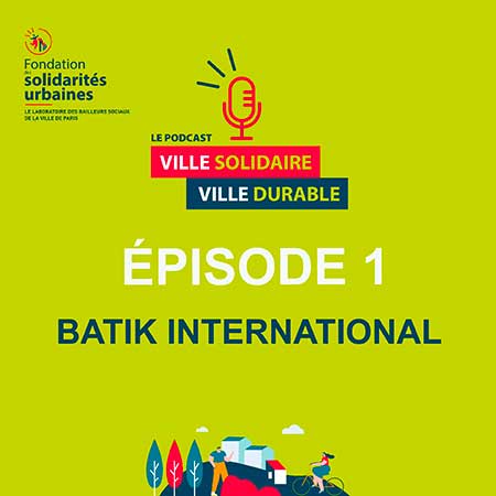 "Ville solidaire, ville durable", épisode 1