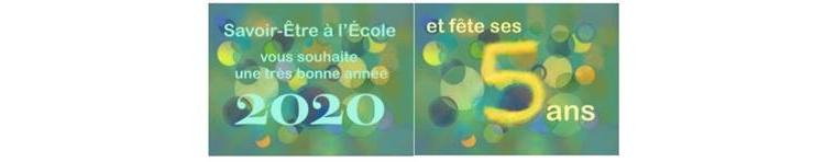 Meilleurs voeux et 5e anniversaire de Savoir-Etre à l'école