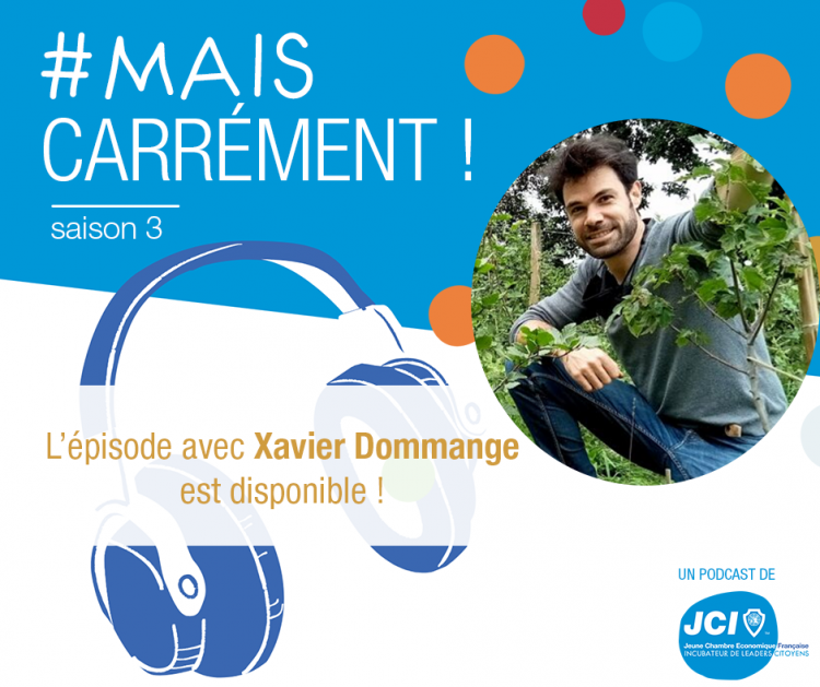 Podcast Xavier Dommange, fondateur de Coeur et Canopée