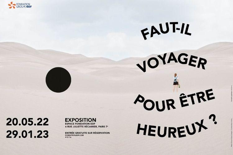 « Faut-il voyager pour être heureux ? » : la nouvelle exposition inédite de la Fondation groupe EDF. Crédit photo : Fondation groupe EDF.