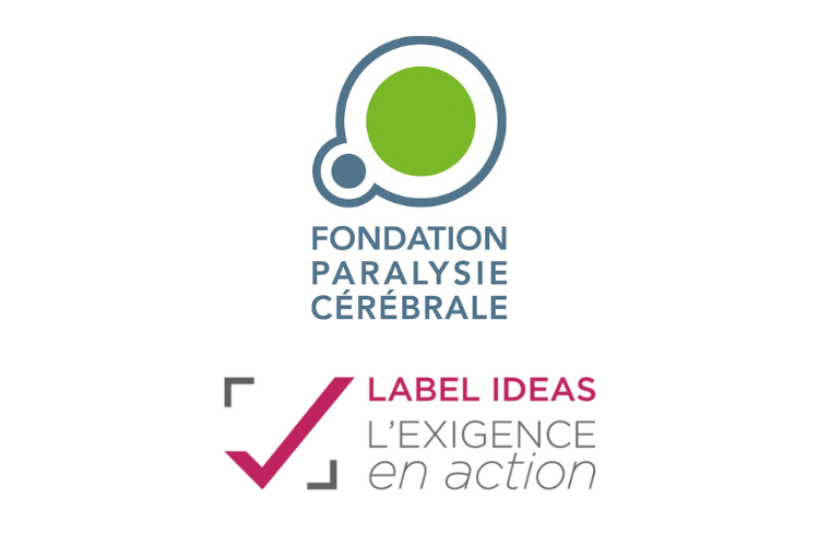 La Fondation Paralysie Cérébrale obtient pour la 3ème fois le Label IDEAS