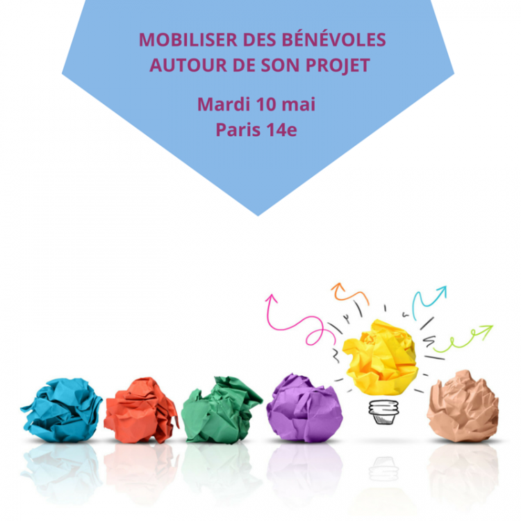 ATELIER MOBILISER DES BÉNÉVOLES AUTOUR DE SON PROJET
