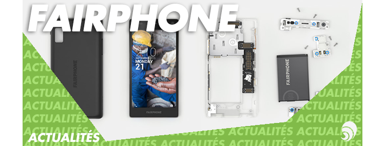 Fairphone, l'entreprise sociale qui veut révolutionner l'industrie électronique