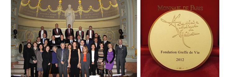 La Fondation Greffe de Vie a reçu la médaille d'Or 2012 de l'Académie Nationale de Médecine