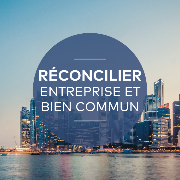Réinventer l’Entreprise à l’heure des défis du 21e siècle