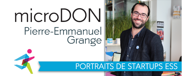 Entrepreneuriat et ESS : P.-E. Grange, militant de l'engagement solidaire