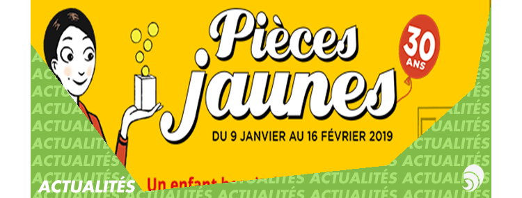 Les Pièces Jaunes ont 30 ans !