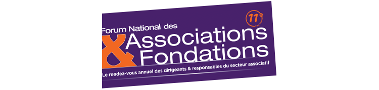 FORUM NATIONAL DES ASSOCIATIONS & DES FONDATIONS : NUMÉRIQUE & FISCALISATION