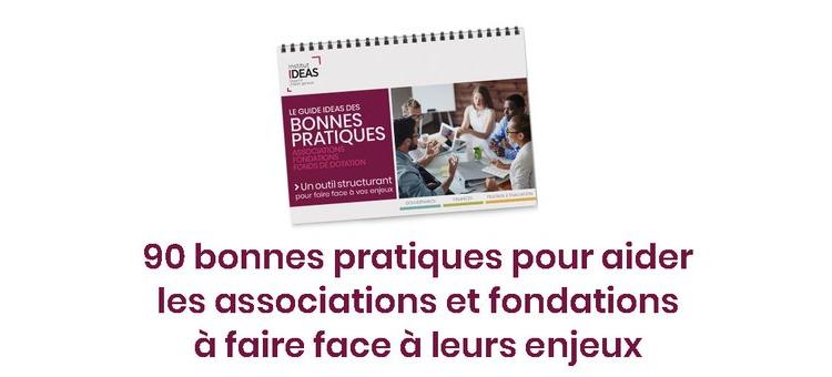 Nouveau Guide IDEAS : 90 bonnes pratiques pour aider les associations