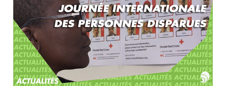 Journée internationale des personnes disparues : les ONG se mobilisent