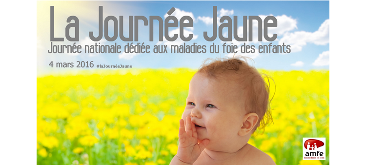 La Journée Jaune, 1ère journée nationale dédiée aux maladies du foie des enfants