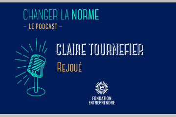 Changer La Norme S02E06 - Claire Tournefier / Rejoué.