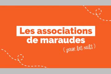 Les associations de maraude pour les nuls