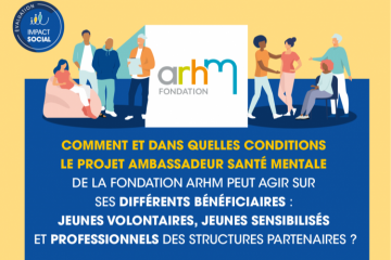 [IMPACT SOCIAL] Comment le programme Ambassadeurs Santé Mentale favorise la prévention et la promotion d'une santé mentale positive ?