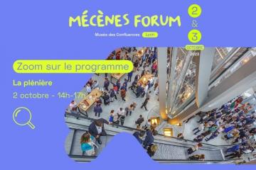 Mécènes Forum 2023 : cap sur la plénière !