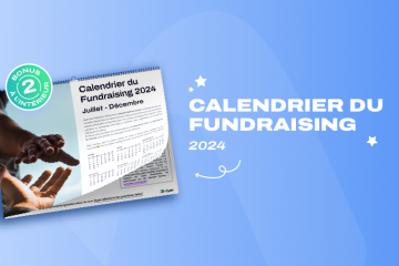 Téléchargez le nouveau calendrier 2024 du fundraising iRaiser et dynamisez vos prochaines collectes de fonds ! 