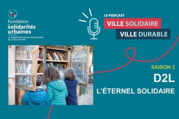 "Ville solidaire, ville durable" - épisode 13 sur le projet Rue de la solidarité - Crédit photo : Gilles Arbellot