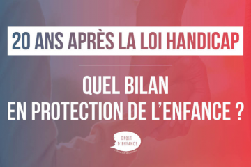 Bilan Loi handicap - Crédits : Droit d'Enfance