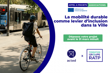 La Fondation Groupe RATP et Acted lancent un appel à projets