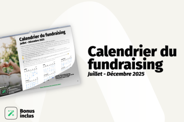 Boostez votre collecte de dons pour la seconde moitié de 2025 grâce au Calendrier du Fundraising iRaiser