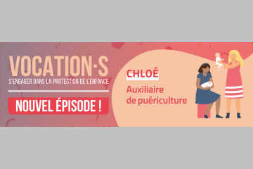 Podcast "Vocation·s" E13 : Chloé (Auxiliaire de puériculture)