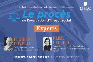 Le Procès de l’évaluation d’impact social, événement organisé par le Centre Innovation Sociale et Écologique de l'ESSEC le 3 décembre 2025.