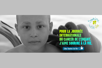 Sourire à la Vie prépare la journée internationale du cancer de l'enfant ! 