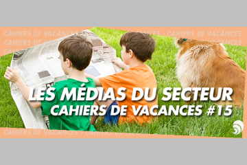 [ÉTÉ] Les médias de l’ESS, de la RSE, de l'écologie et de l'innovation sociale