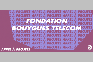 [AÀP] Bouygues Telecom lance son nouvel appel à projets " Écrit et Numérique "