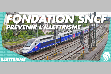 La Fondation SNCF, un million d’euros par an pour prévenir l’illettrisme 