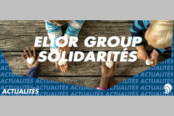 Elior Group Solidarités attribue quatorze dotations à des associations 