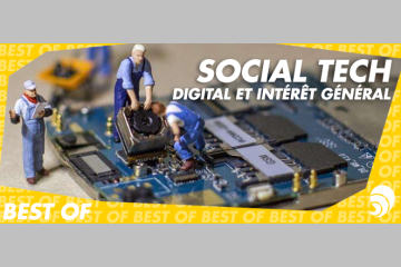 [BEST-OF] [Social Tech] Le digital se plie en quatre pour l'intérêt général !