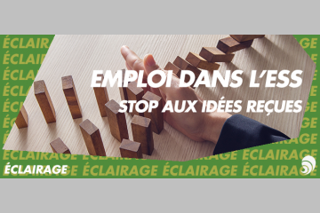[ÉCLAIRAGE] L’image de l'ESS auprès de celles et ceux qui n'y candidatent pas