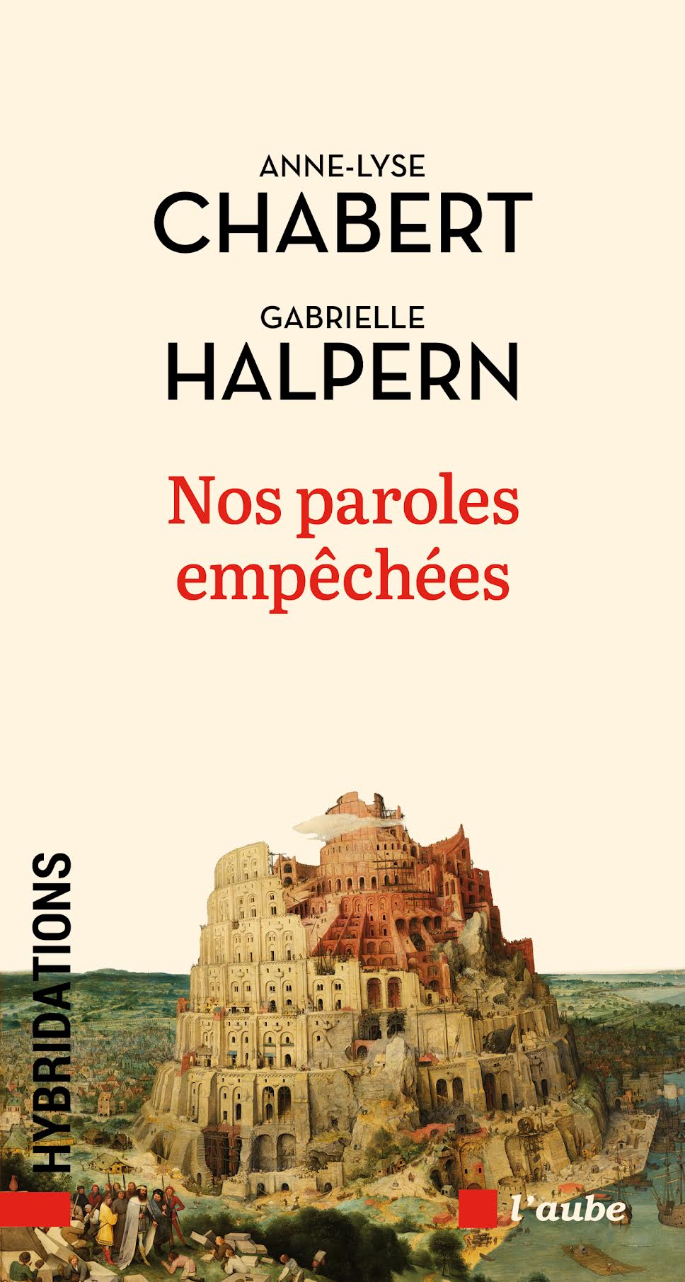 Nos paroles empêchées