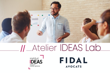 [19/03] Atelier IDEAS Lab : "Mécénat : quelles règles du jeu en matière fiscale ?" avec FIDAL