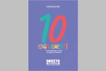 A l’occasion de ses 30 ans, l’association Droits d’urgence propose “10 engagements pour défendre l’accès au droit en France”