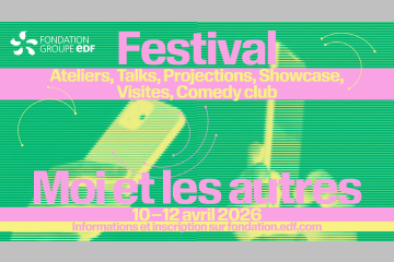 En avril, la Fondation groupe EDF organise un festival pour prendre du recul sur nos vies en ligne